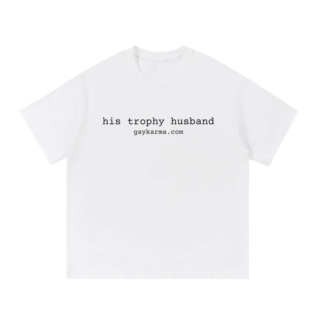 His Trophy Husband Essential Cotton T-Shirt