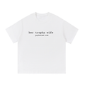 Her Trophy Wife Essential Cotton T-Shirt